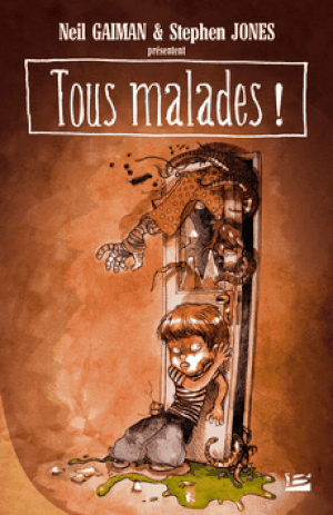 Tous malades !