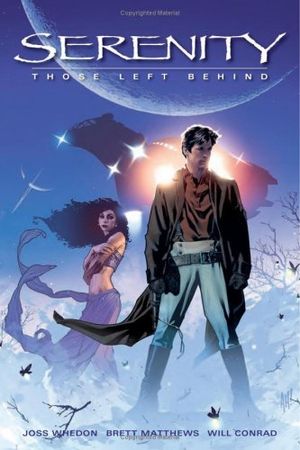 Those Left Behind - Serenity, tome 1
