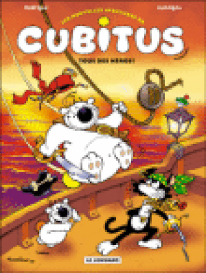 Tous des héros ! - Les Nouvelles Aventures de Cubitus, tome 4