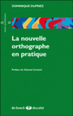 La nouvelle orthographe en pratique