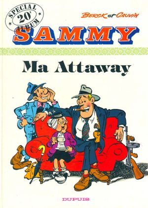 Ma Attaway - Sammy, tome 20