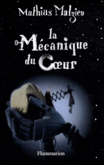 Couverture La Mécanique du cœur Couverture La Mécanique du cœur
