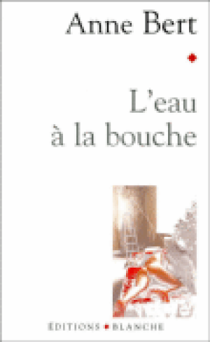 L'eau à la bouche