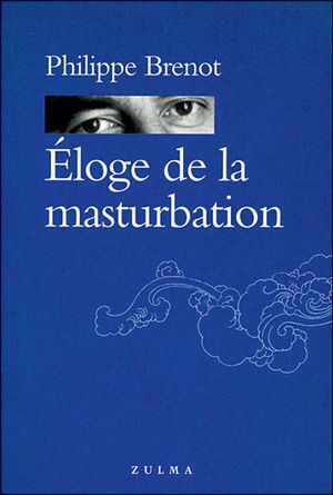 Eloge de la masturbation