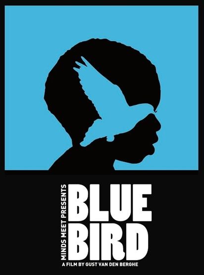 Blue Bird - Film (2011) - SensCritique