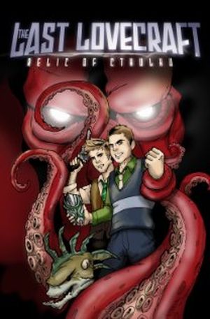 The Last Lovecraft : Relic of Cthulhu