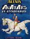 Avatars et coquecigrues