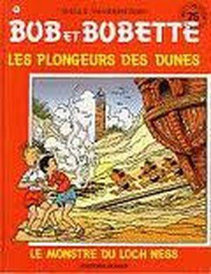 Les plongeurs de dunes / Le monstre du Loch Ness - Bob et Bobette, tome 215