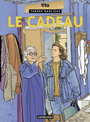 Le cadeau - Tendre Banlieue, tome 7