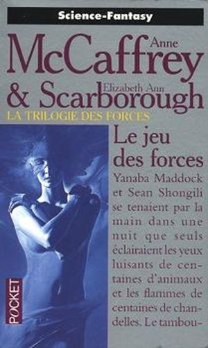 Le Jeu des forces - La Trilogie des forces, tome 3