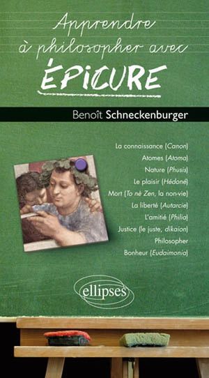 Apprendre à philosopher avec Épicure