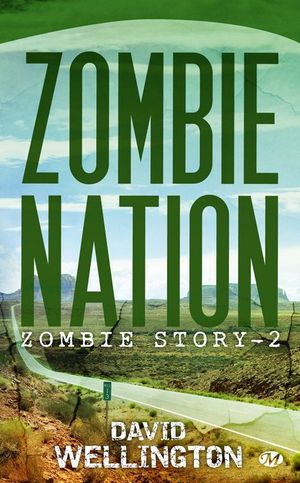 Zombie Nation - Zombie Story, tome 2