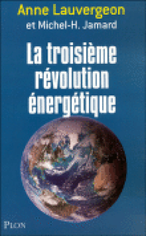 La troisième révolution énergétique