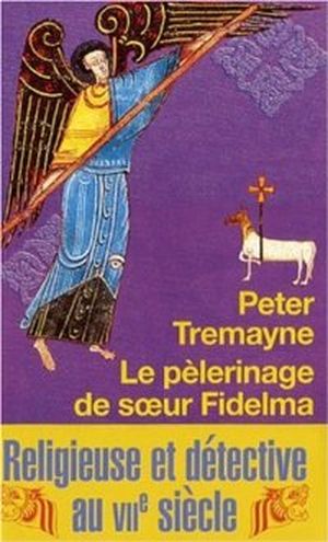 Le Pèlerinage de sœur Fidelma