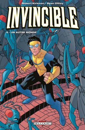 Un autre monde - Invincible, tome 5