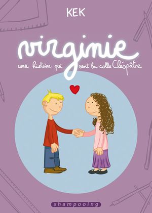 Virginie, une histoire qui sent la colle Cléopâtre