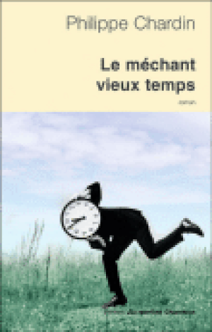 Le méchant vieux temps