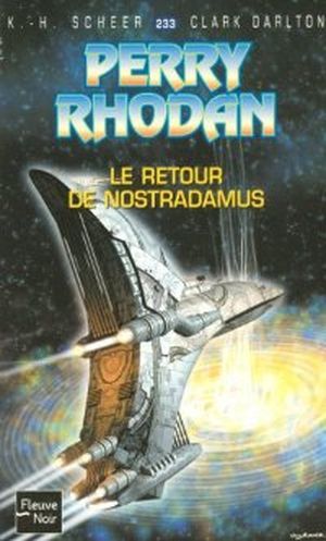 Le retour de Nostradamus - Perry Rhodan, tome 233