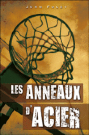 Les anneaux d'acier