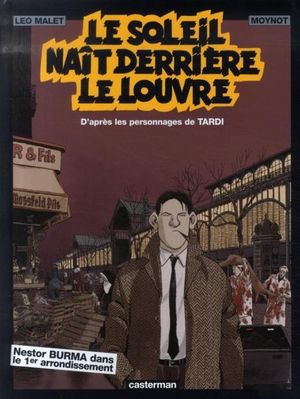 Le soleil naît derrière le Louvre - Nestor Burma, tome 7