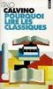 Pourquoi lire les classiques