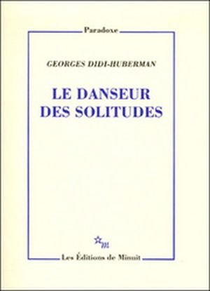 Le danseur des solitudes