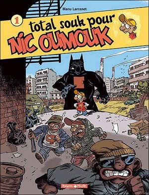 Total souk pour Nic Oumouk - Nic Oumouk, tome 1