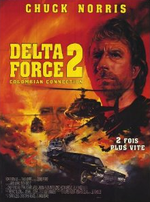 Affiche Delta Force 2 : Colombian Connection Affiche Delta Force 2 : Colombian Connection