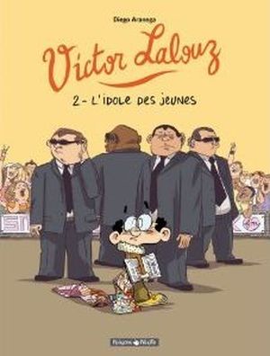 L'idole des jeunes - Victor Lalouz, tome 2