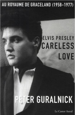Elvis Presley, Careless Love