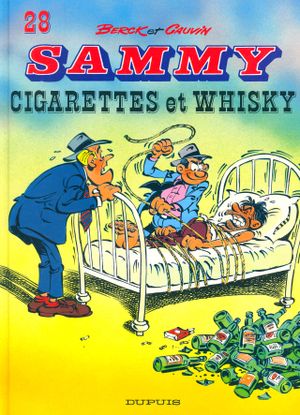 Cigarettes et whisky - Sammy, tome 28
