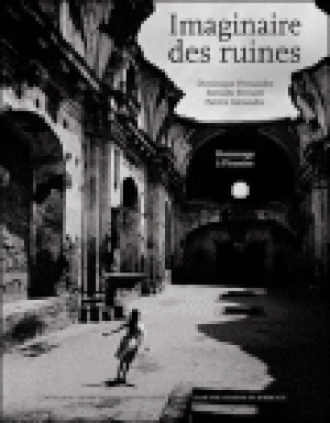 L'imaginaire des ruines