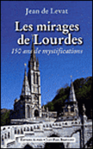 Les Mirages De Lourdes