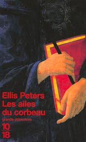 Les Ailes du corbeau - Cadfael, tome 12