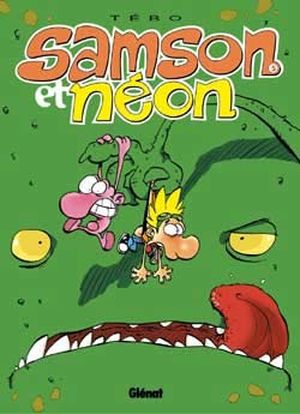 Jamais Peur - Samson et Néon, tome 5