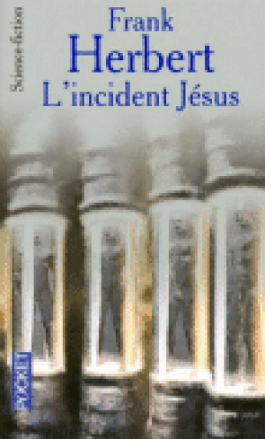 L'Incident Jésus - Le Cycle du Programme conscience, tome 2