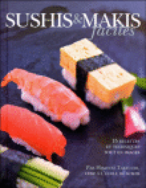 Sushis et makis faciles