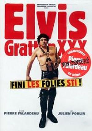 Elvis Gratton XXX: La Vengeance d'Elvis Wong
