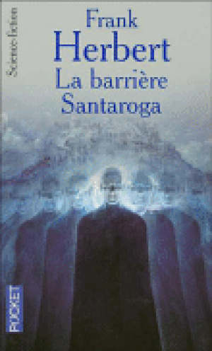 La Barrière Santaroga