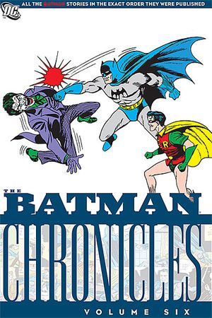 The Batman Chronicles Volume 6