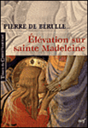 Elévation sur Sainte-Madeleine