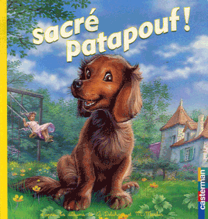 Sacré Patapouf !