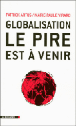 Globalisation, le pire est
