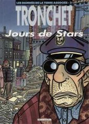 Jours de stars - Les Damnés de la terre associés, tome 3