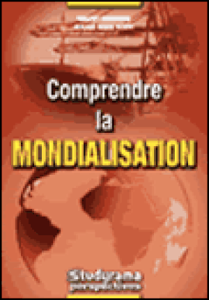 Comprendre la mondialisation