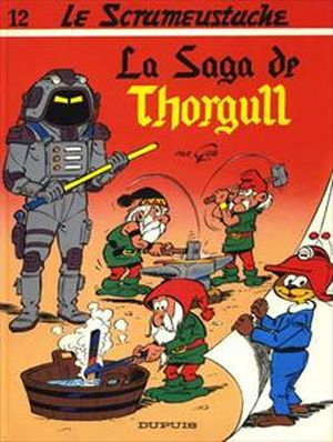 La Saga de Thorgull - Le Scrameustache, tome 12