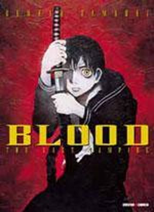 Blood : The Last Vampire