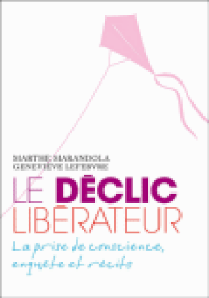 Le déclic libérateur