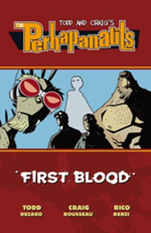First Blood - The Perhapanauts, tome 1