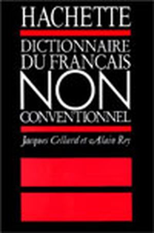 Dictionnaire du français non-conventionnel